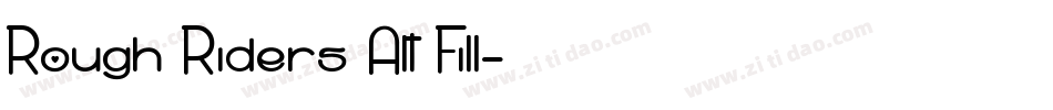 Rough Riders Alt Fill字体转换